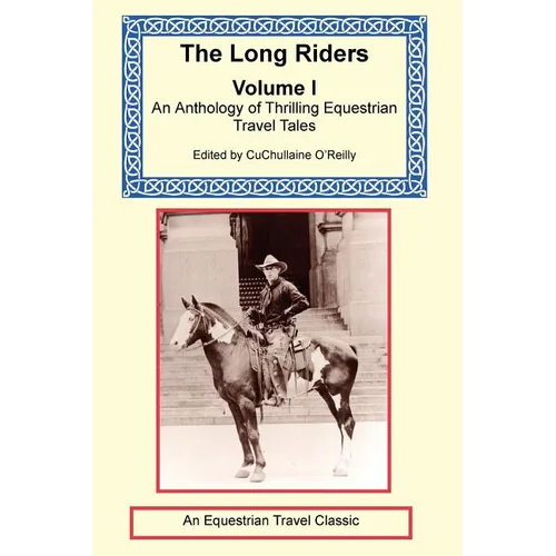 The Long Riders Anthology, Volume 1