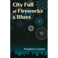City Full of Fireworks and Blues