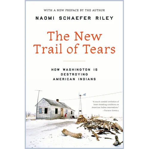 The New Trail of Tears: How Washington Is Destroying American Indians