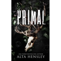 Primal: A Dark Billionaire Why Choose Romance
