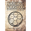 Understand, Understood: The 7/7th Communication Paradigm