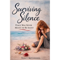 Surviving Silence: Peace Was Never Meant to Be Silent