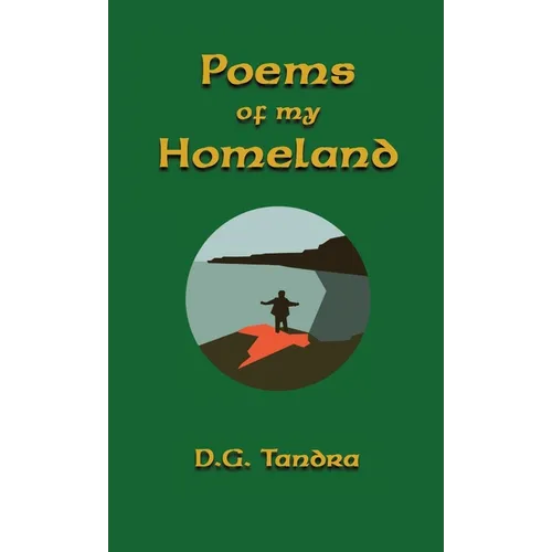 Poems of my Homeland: Irish Poems from the Heart