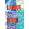 Extravagant Love - FRENCH