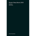 Broken Sleep Books 2020 Anthology
