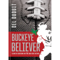 Buckeye Believer: 52 Days of Devotions for the Ohio State Faithful