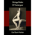Vintage Nudes of Yesteryear