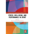 Stress, Well-Being, and Performance in Sport