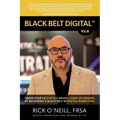 Black Belt Digital (Tm): Grow Your Aesthetics Brand, Clinic or MedSpa by Becoming a Black Belt in Digital Marketing