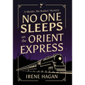 No One Sleeps on the Orient Express