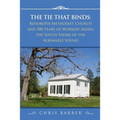The Tie That Binds: Rehoboth Methodist Church and 300 Years of Worship Along the South Shore of the Albemarle Sound