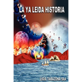 La Ya Leida Historia