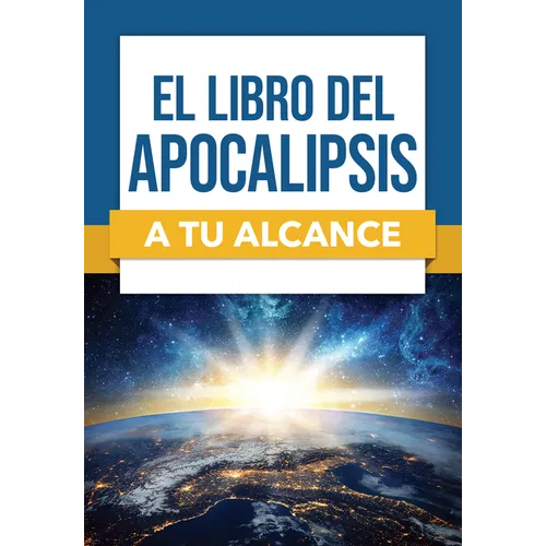 El Libro del Apocalipsis a Tu Alcance