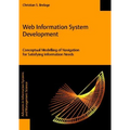 Web Information System Development - Conceptual Modelling of Navigation for Satisfying Information Needs