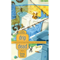 Drip Dead: A Georgiana Neverall Mystery