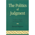 The Politics of Judgment: Aesthetics, Identity, and Political Theory