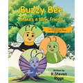 Buzzy Bee Makes a New Friend