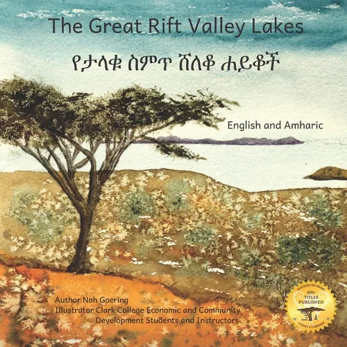The Great Rift Valley Lakes: The Wildlife of Ethiopia In Amharic and English