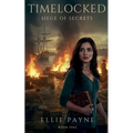 Timelocked: Siege of Secrets