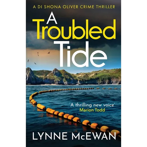 A Troubled Tide: A gripping police procedural from an exciting new voice in Scottish crime