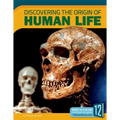 Discovering the Origin of Human Life