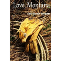 Love, Montana