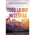 Todo lo que necesitas: 8 pasos esenciales para una vida confiada en las promesas de Dios
