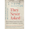 They Never Asked: Senryu Poetry from the WWII Portland Assembly Center