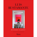 Luis Bustamante: Modern Classic