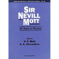 Sir Nevill Mott-65 Yrs of Phys (V12)