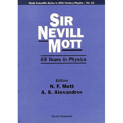 Sir Nevill Mott-65 Yrs of Phys (V12)