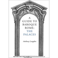 A Guide to Baroque Rome: The Palaces