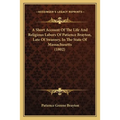 A Short Account Of The Life And Religious Labors Of Patience Brayton, Late Of Swansey, In The State Of Massachusetts (1802)