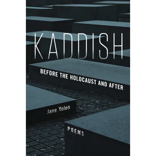 Kaddish: Before the Holocaust and After