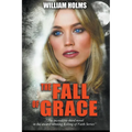 The Fall of Grace