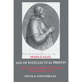 The Untold Story of Western Civilization: Vo. 3 - The Age of Intellectual Priests