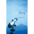 One Thing: Developing a Passion for the Beauty of God