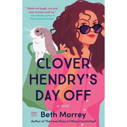 Clover Hendry's Day Off