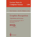 Graphics Recognition: Algorithms and Systems: Second International Workshop, Grec'97, Nancy, France, August 22-23, 1997, Selected Papers