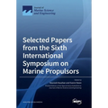 Selected Papers from the Sixth International Symposium on Marine Propulsors