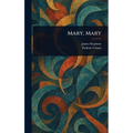 Mary, Mary