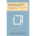 History of the 363rd Infantry Regiment: One Regiment of the 91st Division in World War II