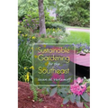 Sustainable Gardening for the Southeast