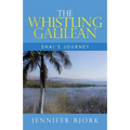 The Whistling Galilean: Shai's Journey
