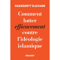 Comment lutter efficacement contre l'idéologie islamique