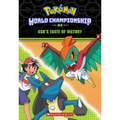 Ash's Taste of Victory (Pokémon: World Championship Trilogy #2)