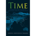 Time: Apprehend the future by analyzing time by calculation