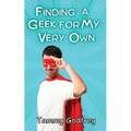 Finding A Geek For My Very Own