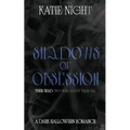 Shadows of Obsession