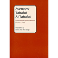 Averroes' Tahafut Al-Tahafut: (The Incoherence of the Incoherence)